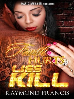 cover image of Truth Hurts, Lies Kill, #1